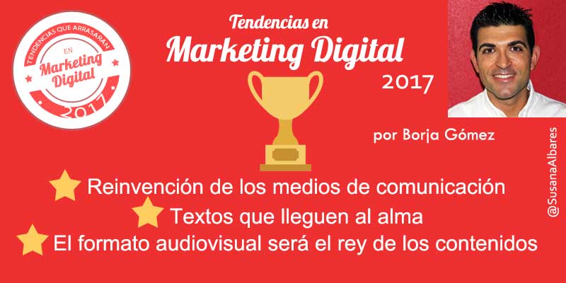 Tendencias en Marketing Digital Borja Gomez